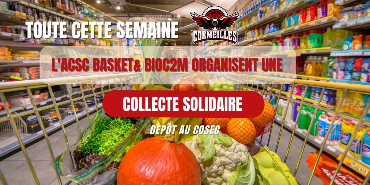 [SOLIDARITÉ] COLLECTE SOLIDAIRE